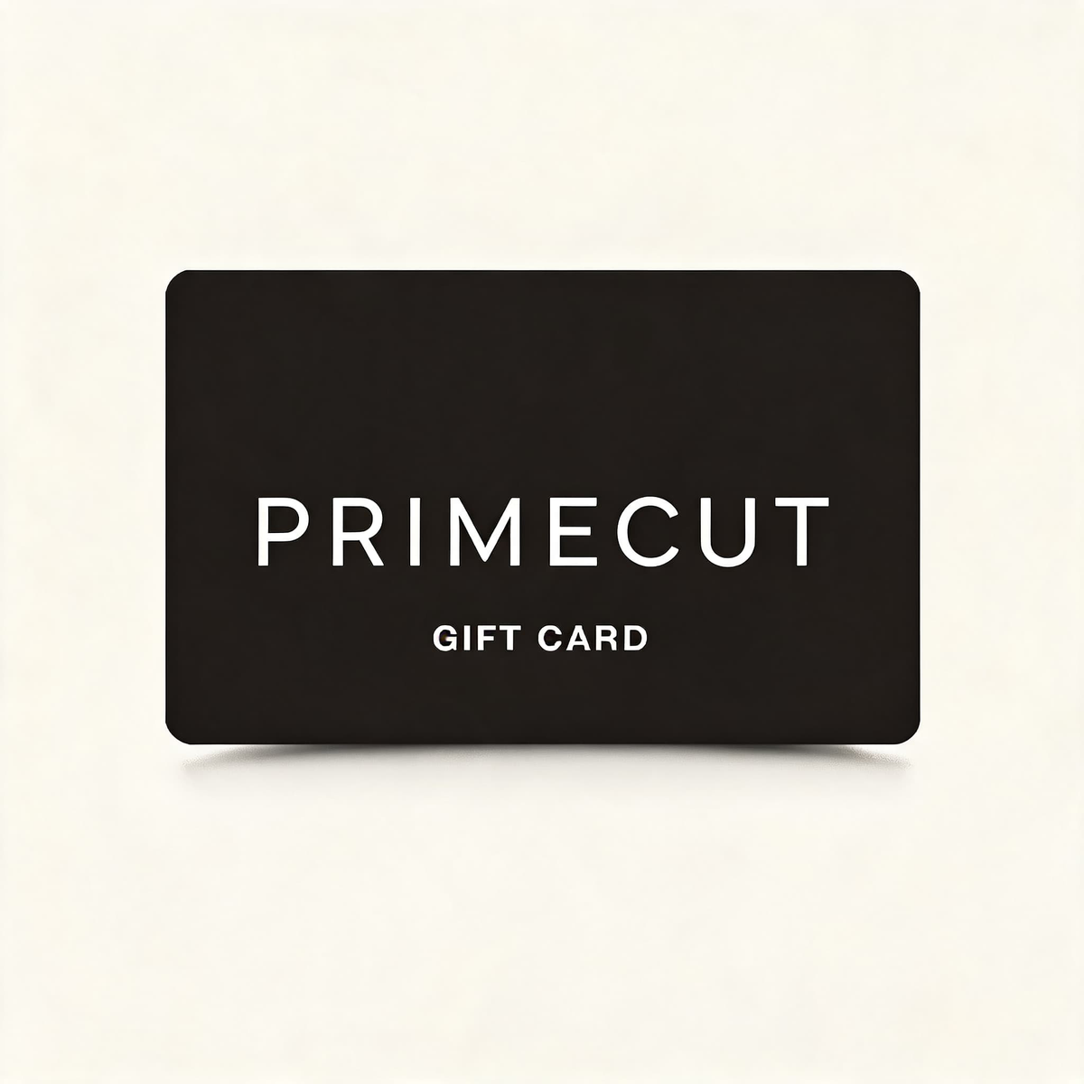 PrimeCut Digital Gift Card